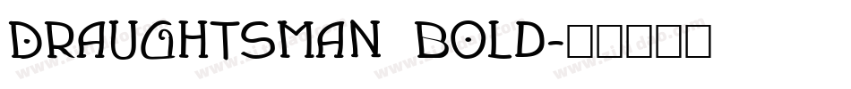 Draughtsman Bold字体转换